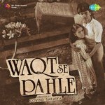 Waqt Se Pahle - Raidaar Song Download